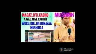 mid.kamid.ah.wariye.yaasha.mushrikiinta.oo.soo.dhawaaqay