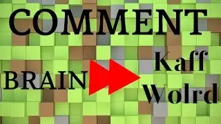 TUTO #1 | COMMENT BRAIN COMME KAFFWORLD ?!