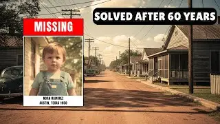 SOLVED: Texas Cold Case | Noah Ramirez, 2 | Missing Boy Found Alive After 60 Years (1950&ndash;2010)