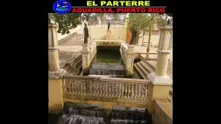 el PARTERRE OJO de AGUA en AGUADILLA
