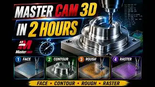 🚀 MASTERcam 3D MILL FOR BEGINNERS — COMPLETED IN 2 HOURS