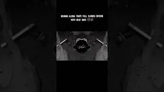Arabic Song Slow And Reverb 🥵🖤👿 #asthetic #mirza #published #shayaristatus #viralvideo