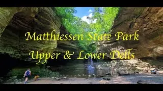 Matthiessen State Park - Upper & Lower Dells: Oglesby, Illinois