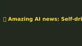 Amazing AI news: Self-driving cars use AI to navigate city streets.