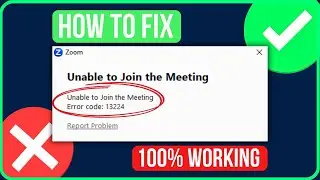 ZOOM ERROR CODE 13224 [FIXED] | Fix Zoom Unable to Joing Meeting Error Code 13224