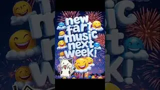 📢🗣️🎶NEW FART MUSIC NEXT WEEK 🥰🥳💨