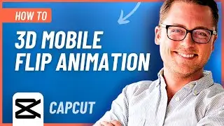 How to Create a 3D Mobile Flip Animation in CapCut (Easy Tutorial)
