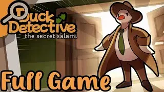 Duck Detective: The Secret Salami | Full Game