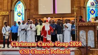 Christmas Carols Group 2024/ CSI All saints Church Pollachi/Joshua creators