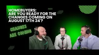 Understanding Buyer Agent Compensation changes: How will it change your Mortgage and Buying process?