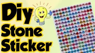 Diy Stone Sticker - How to make Stone Sticker at home/Homemade Stone Sticker/Diy Pearl Sticker