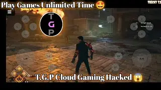The Gaming Project - TGP Cloud Gaming Hacked Play games Unlimited Time Watchoo 😍🤩 ||