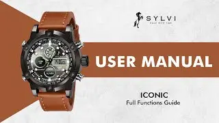SYLVI Iconic  User Manual ⌚ | How To Use Analog Digital Watch Guide✔️ | Iconic Watch Functions