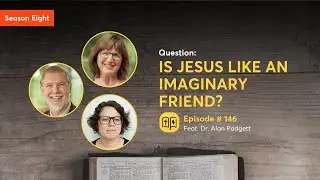 Is Believing in Jesus Like Having an Imaginary Friend?