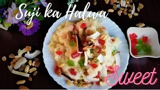 Suji Ka Halwa with Milk | Pathan's Traditional Sweet Dish | Legendary cuisine