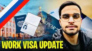Russia Work Visa Update 🇷🇺🏭
