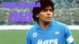 Maradona - Top 10 Goals
