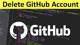 How to Delete GitHub Account?