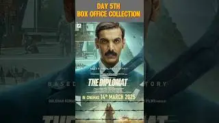 The Diplomat Day 5th Box Office Collection | the diplomat | johna Braham | #thediplomat