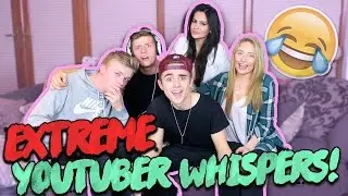EXTREME YOUTUBER WHISPERS!!
