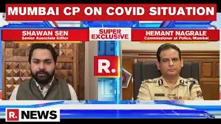 Mumbai CP Hemant Nagrale Assures Control Over COVID-19 Situation, Explains Colour-Coded System