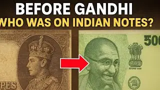 Who Was on Indian Currency Before Gandhi? | Hidden History of Rupee Notes