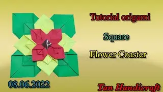 Tutorial ke 739 - Origami Paper Square flower Coaster