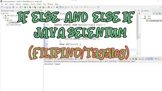 JAVA ELSE IF & IF ELSE Statement Tutorial | Selenium Eclipse IDE | Programming