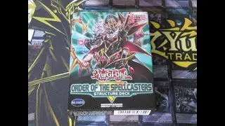 Yugioh Pack Opening Order Of The Spellcasters Structure Deck