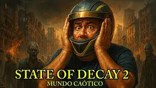 STATE OF DECAY 2 - COOP NA QUARTA-FEIRA