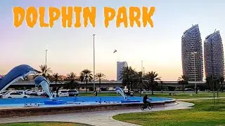 Evening Walk at Dolphin Park Abu-Dhabi