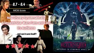 How Disney Alienated Star Wars Fans and Lost Its Audience