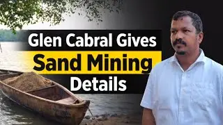 Canoe Used for Sand Mining Seized in Old Goa, Glen Cabral Reacts