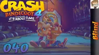 Let's Play Crash Bandicoot 4: It's About Time #40 (German) [Blind]
