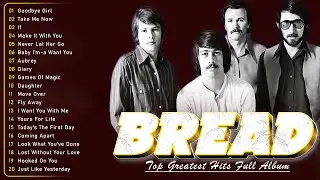 David Gates & Bread Greatest Hits Full Album (Lyrics)
