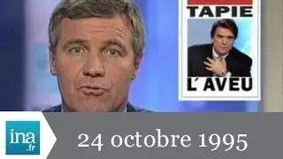 JT Antenne 2 20H  du 24 octobre 1995 - archive INA