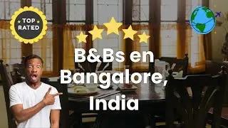 B&Bs en Bangalore, India