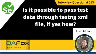 Is it possible to pass test data through testng xml file & if how (Selenium Interview Question #513)
