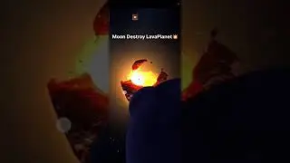 Moon Destroy lavaplanet💥 #space #trending #trendingusa #usa