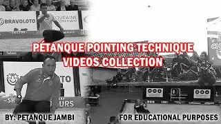 Pétanque Pointing Technique Videos Collection