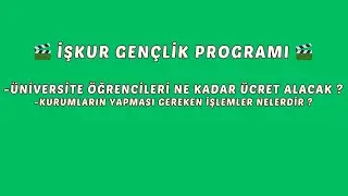 İŞKUR Gençlik Programı Nedir? Kimler Faydalanabilir? Ne kadar ücret ödenecek? Başvuru Nasıl yapılır?