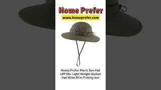 Home Prefer Sun Hat UPF50+ Bucket Hat Wide Brim Fishing Hat#buckethat #fishinghat #menshat #sunhat