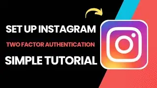 How To Set Up Instagram Two Factor Authentication