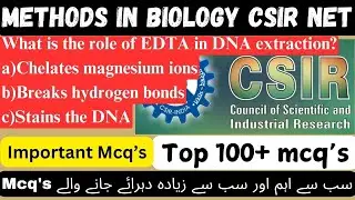 Methods in Biology CSIR NET Previous Year  Paper 1a | biology mcq's | CSIR NET | TOP 100 mcq's