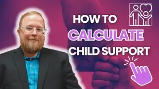 How To CALCULATE Child Support