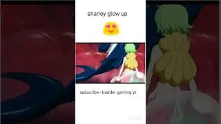 sharley glow up 😨 #onepiece #luffy #glowup