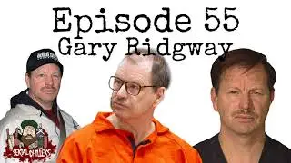 55: Gary Ridgway (Nathan Gale and The Phoenix Lights)