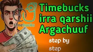 TimeBucks qarshii hojjechuuf Akkaataa Task Hojjachuuf. How to open & work TimeBucks (Beginner Guide)
