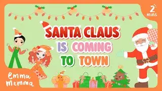 Emma Memma: Santa Claus is Coming to Town (Lyric Video) | #christmas  Carols for Kids #music #kids