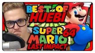 Best of Huebi - Super Mario 64 Last Impact